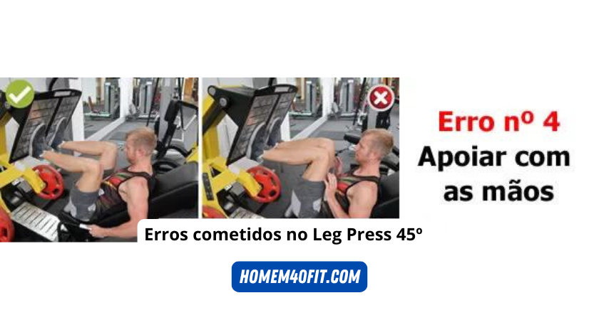 erros cometidos no exercício leg press 45 - treino abc masculino para iniciante